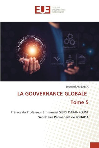LA GOUVERNANCE GLOBALE Tome 5