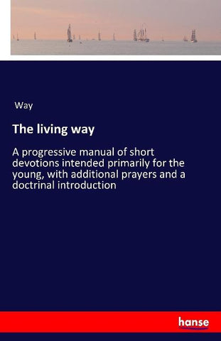 The living way