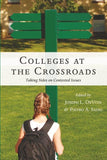 Colleges at the Crossroads