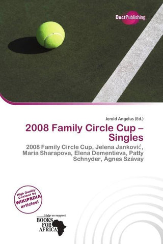 2008 Family Circle Cup - Singles