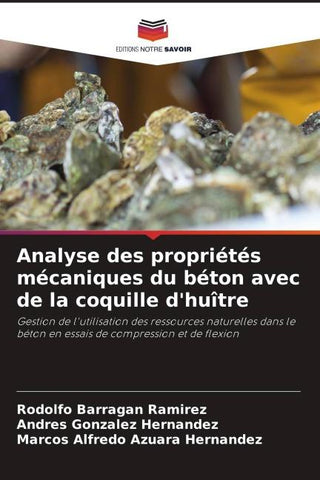 Analyse des propriétés mécaniques du béton avec de la coquille d'huître