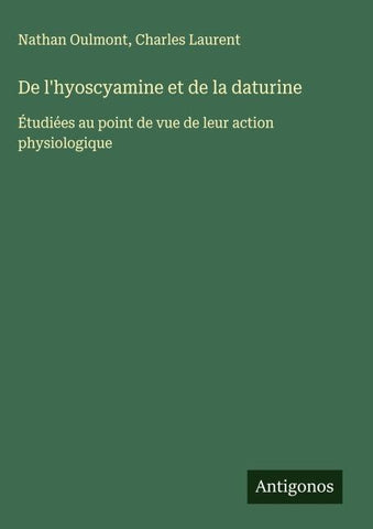 De l'hyoscyamine et de la daturine