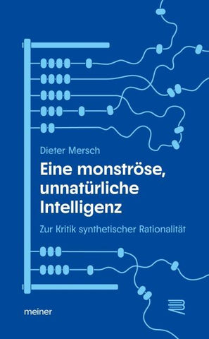 Eine monströse, unnatürliche Intelligenz