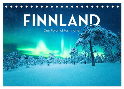 Finnland - Den Polarlichtern nahe. (Tischkalender 2026 DIN A5 quer), CALVENDO Monatskalender