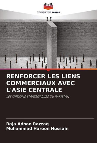 RENFORCER LES LIENS COMMERCIAUX AVEC L'ASIE CENTRALE