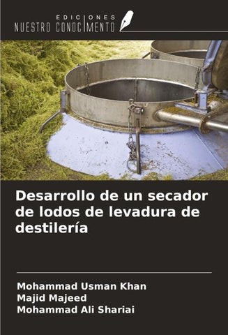 Desarrollo de un secador de lodos de levadura de destilería