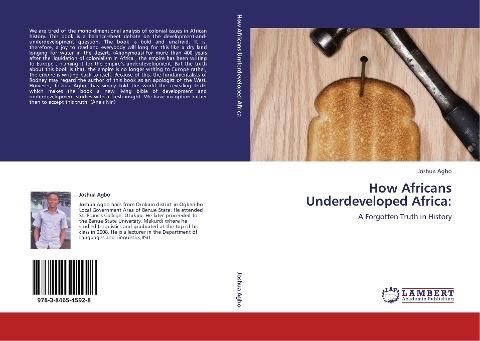 How Africans Underdeveloped Africa: