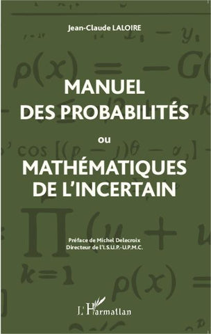 Manuel des probabilités ou Mathématiques de l'incertain