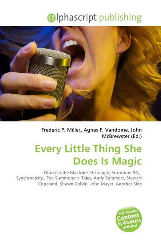 Every Little Thing She Does Is Magic
