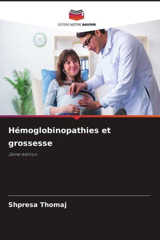 Hémoglobinopathies et grossesse