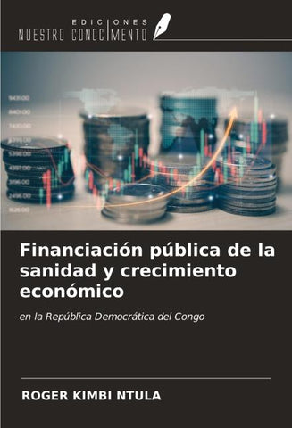 Financiación pública de la sanidad y crecimiento económico