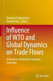 Influence of WTO and Global Dynamics on Trade Flows