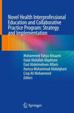 Novel Health Interprofessional Education and Collaborative Practice Program: Strategy and Implementation