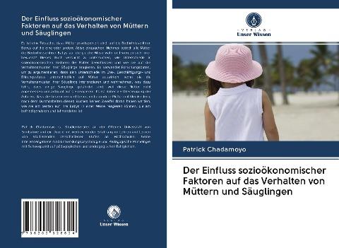 Der Einfluss sozioökonomischer Faktoren auf das Verhalten von Müttern und Säuglingen
