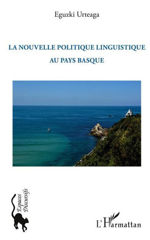 La nouvelle politique linguistique au Pays Basque