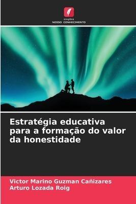 Estratégia educativa para a formação do valor da honestidade