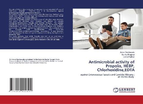 Antimicrobial activity of Propolis, HEBP, Chlorhexidine,EDTA