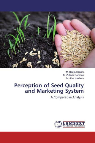 Perception of Seed Quality and Marketing System