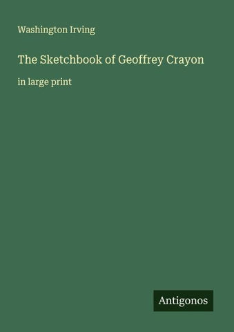The Sketchbook of Geoffrey Crayon