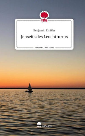 Jenseits des                              Leuchtturms. Life is a Story - story.one