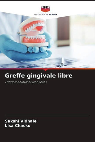 Greffe gingivale libre
