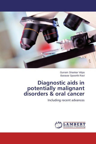 Diagnostic aids in potentially malignant disorders & oral cancer