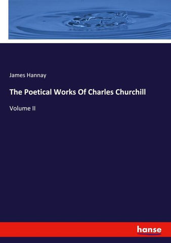 The Poetical Works Of Charles Churchill