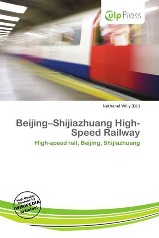Beijing-Shijiazhuang High-Speed Railway