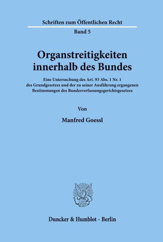 Organstreitigkeiten innerhalb des Bundes.