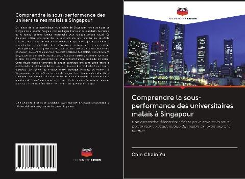 Comprendre la sous-performance des universitaires malais à Singapour