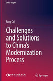 Challenges and Solutions to China’s Modernization Process
