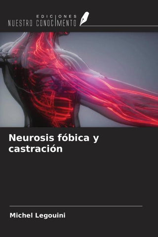 Neurosis fóbica y castración