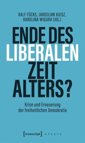 Ende des liberalen Zeitalters?