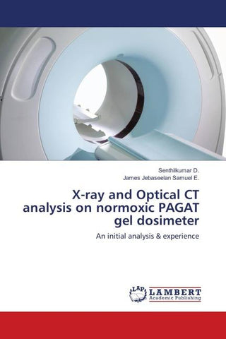 X-ray and Optical CT analysis on normoxic PAGAT gel dosimeter