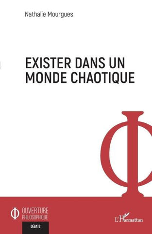 Exister  dans un monde chaotique