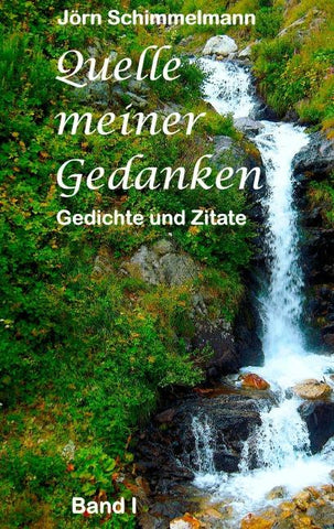 Quelle meiner Gedanken I