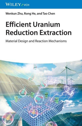 Efficient Uranium Reduction Extraction