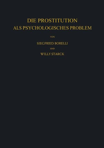 Die Prostitution als Psychologisches Problem