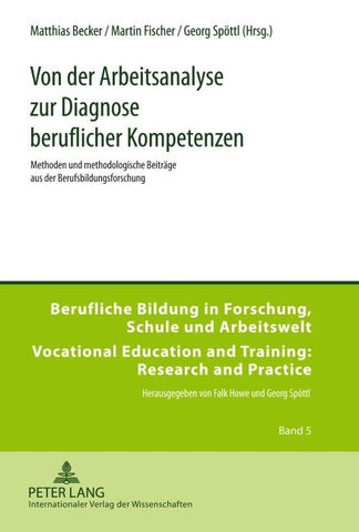Von der Arbeitsanalyse zur Diagnose beruflicher Kompetenzen