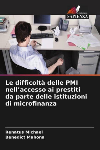 Le difficoltà delle PMI nell'accesso ai prestiti da parte delle istituzioni di microfinanza
