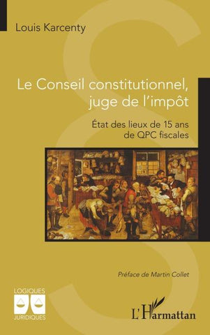 Le Conseil constitutionnel,  juge de l'impôt