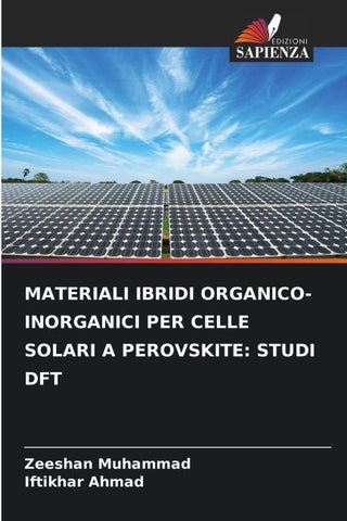 MATERIALI IBRIDI ORGANICO-INORGANICI PER CELLE SOLARI A PEROVSKITE: STUDI DFT