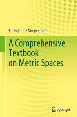 A Comprehensive Textbook on Metric Spaces