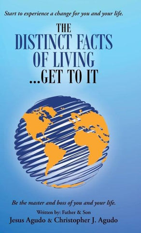 The Distinct Facts of Living ... Get To It