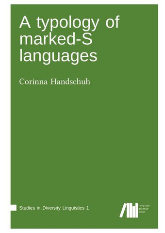 A typology of marked-S languages