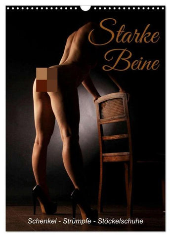 Starke Beine (Wandkalender 2026 DIN A3 hoch), CALVENDO Monatskalender