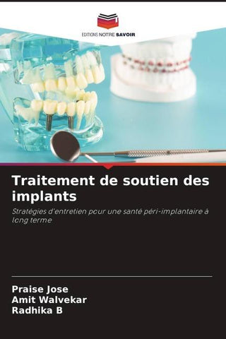 Traitement de soutien des implants