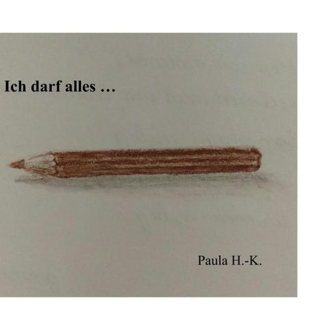 Ich darf alles ...