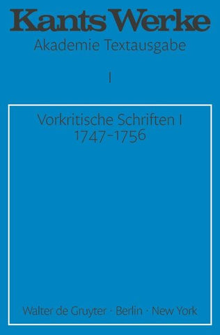 Vorkritische Schriften I 1747-1756