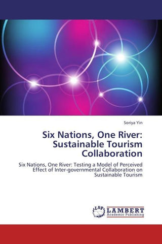 Six Nations, One River: Sustainable Tourism Collaboration